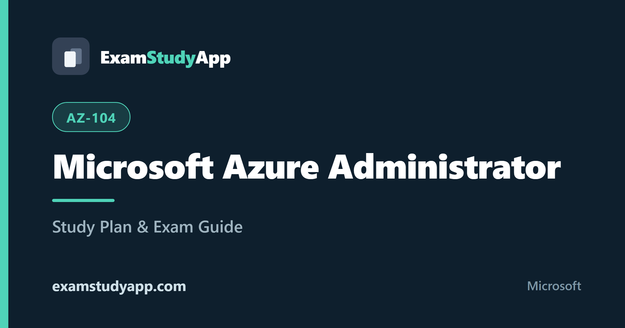 The Realistic AZ-104 Study Plan: How to Become a Microsoft Azure Administrator